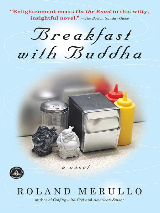 Title details for Breakfast with Buddha by Roland Merullo - Wait list
